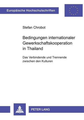 Bedingungen internationaler Gewerkschaftskooperation in Thailand