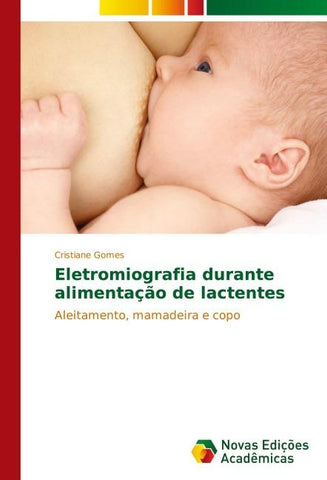 Eletromiografia durante alimentação de lactentes