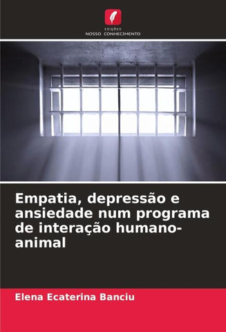 Empatia, depressão e ansiedade num programa de interação humano-animal
