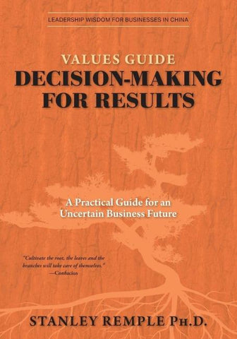 Values Guide Decision-Making for Results