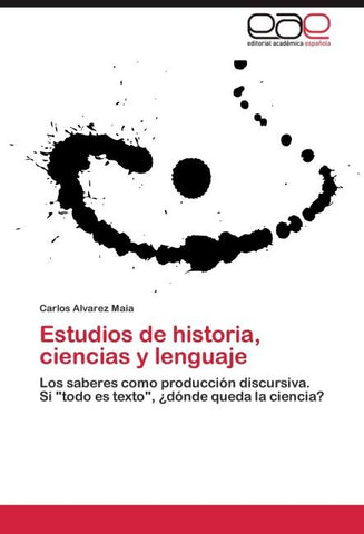 Estudios de historia, ciencias y lenguaje
