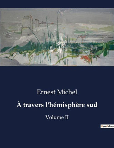 À travers l'hémisphère sud