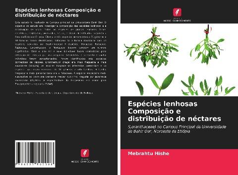 Espécies lenhosas Composição e distribuição de néctares