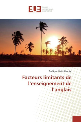 Facteurs limitants de l'enseignement de l'anglais