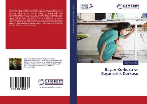 Ba¿ar¿ Korkusu ve Ba¿ar¿s¿zl¿k Korkusu