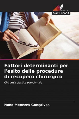 Fattori determinanti per l'esito delle procedure di recupero chirurgico