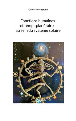 Fonctions humaines et temps planétaires au sein du système solaire