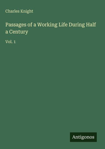 Passages of a Working Life During Half a Century