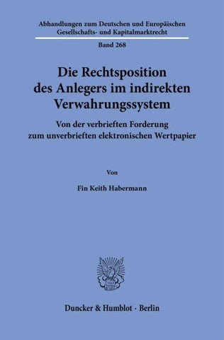 Die Rechtsposition des Anlegers im indirekten Verwahrungssystem