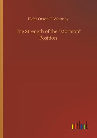 The Strength of the "Mormon" Position