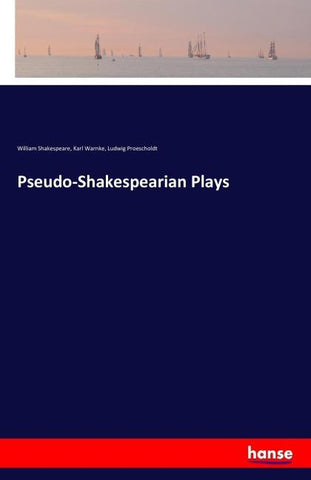 Pseudo-Shakespearian Plays