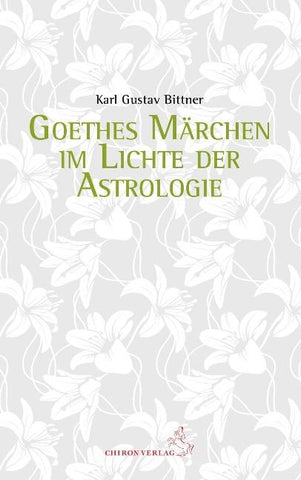 Goethes Märchen im Lichte der Astrologie