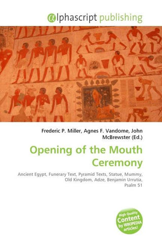 Opening of the Mouth Ceremony