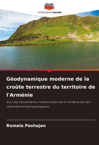 Géodynamique moderne de la croûte terrestre du territoire de l'Arménie