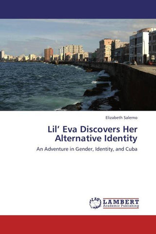 Lil' Eva Discovers Her Alternative Identity
