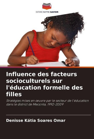 Influence des facteurs socioculturels sur l'éducation formelle des filles
