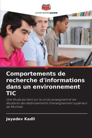 Comportements de recherche d'informations dans un environnement TIC