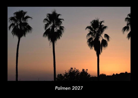 Palmen 2027 Fotokalender DIN A3