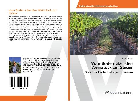 Vom Boden über den Weinstock zur Steuer