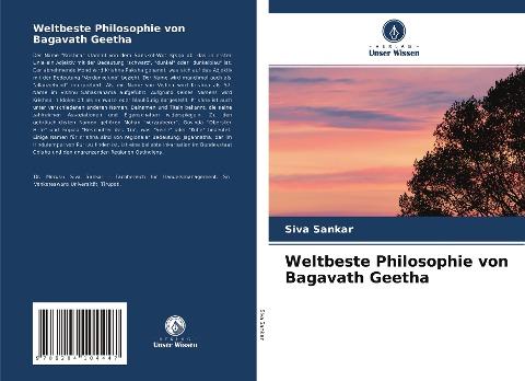 Weltbeste Philosophie von Bagavath Geetha