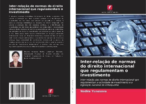 Inter-relação de normas do direito internacional que regulamentam o investimento