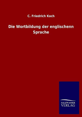 Die Wortbildung der englischenn Sprache