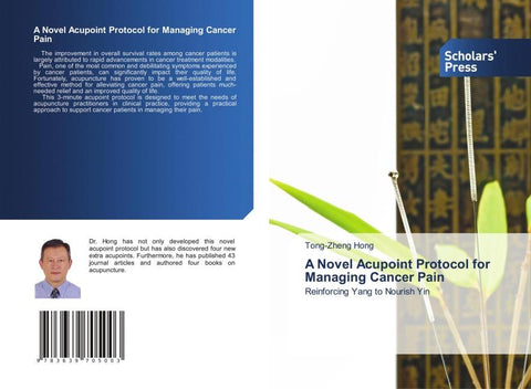 A Novel Acupoint Protocol for Managing Cancer Pain
