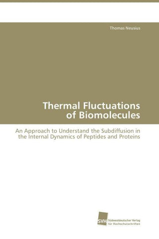 Thermal Fluctuations of Biomolecules