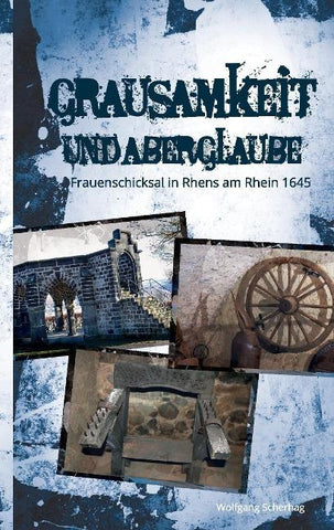 Grausamkeit und Aberglaube