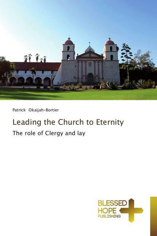 Leading the Church to Eternity