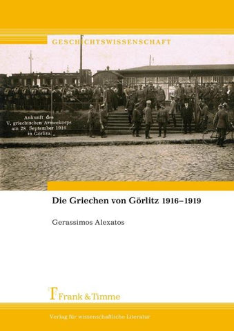 Die Griechen von Görlitz 1916–1919