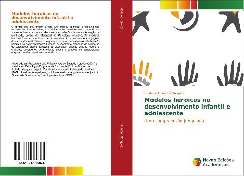 Modelos heroicos no desenvolvimento infantil e adolescente