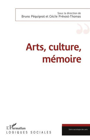 Arts, culture, mémoire