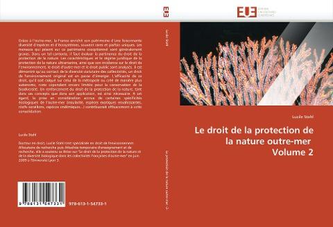 Le droit de la protection de la nature outre-mer  Volume 2