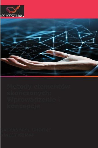 Metody elementów sko¿czonych: Wprowadzenie i koncepcje