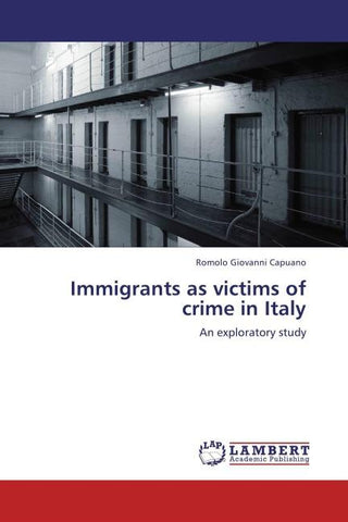 Immigrants as victims of crime in Italy