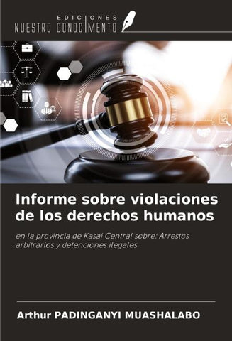 Informe sobre violaciones de los derechos humanos