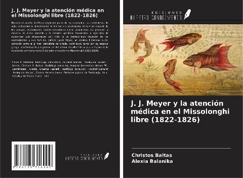 J. J. Meyer y la atención médica en el Missolonghi libre (1822-1826)