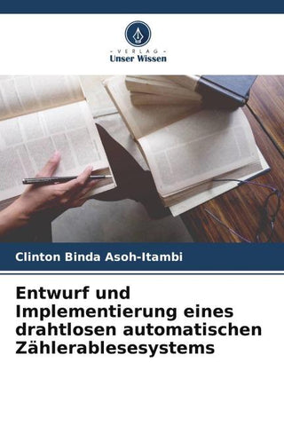 Entwurf und Implementierung eines drahtlosen automatischen Zählerablesesystems