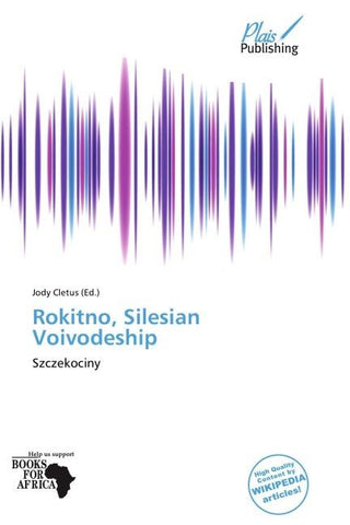 Rokitno, Silesian Voivodeship