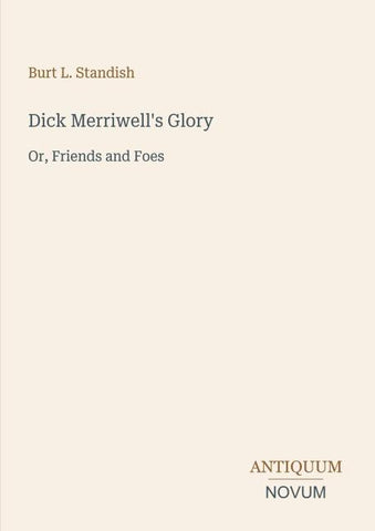 Dick Merriwell's Glory