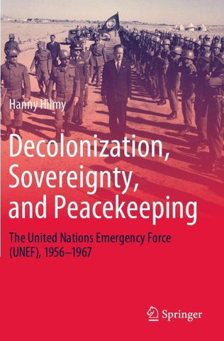 Decolonization, Sovereignty, and Peacekeeping