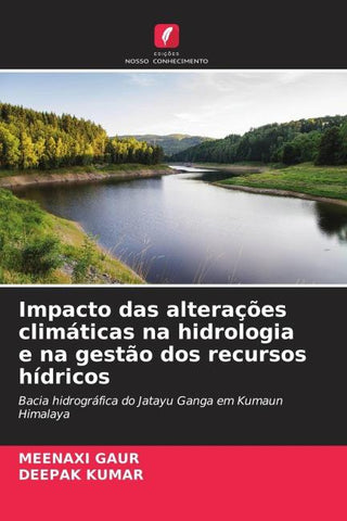 Impacto das alterações climáticas na hidrologia e na gestão dos recursos hídricos