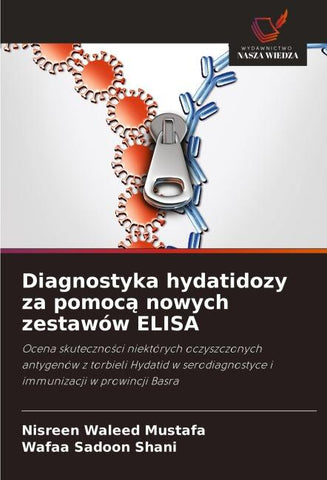 Diagnostyka hydatidozy za pomoc¿ nowych zestawów ELISA
