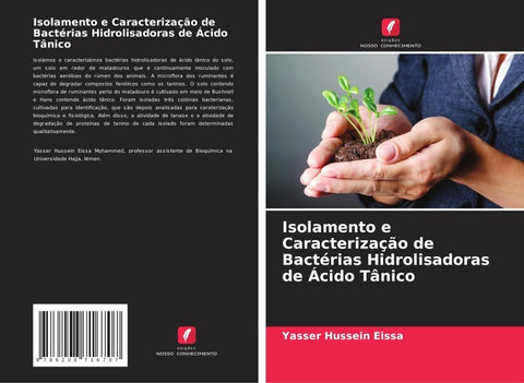 Isolamento e Caracterização de Bactérias Hidrolisadoras de Ácido Tânico