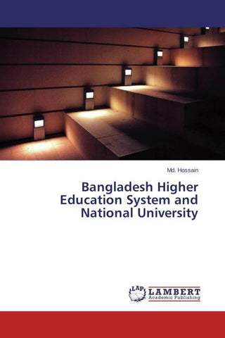 Bangladesh Higher Education System and National University