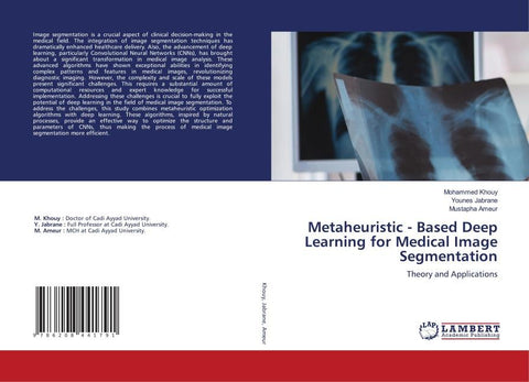 Metaheuristic - Based Deep Learning for Medical Image Segmentation