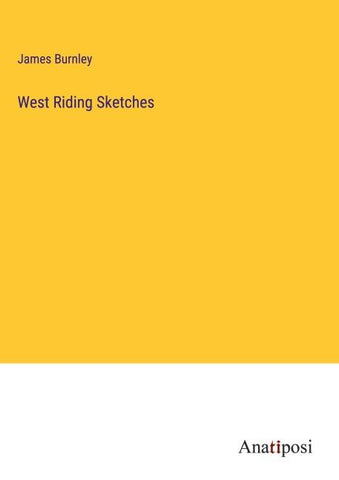 West Riding Sketches