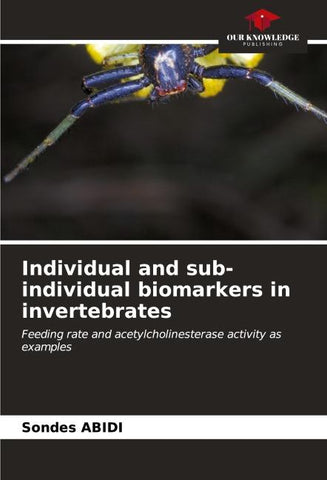 Individual and sub-individual biomarkers in invertebrates