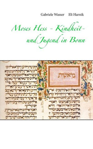 Moses Hess - Kindheit- und Jugend in Bonn